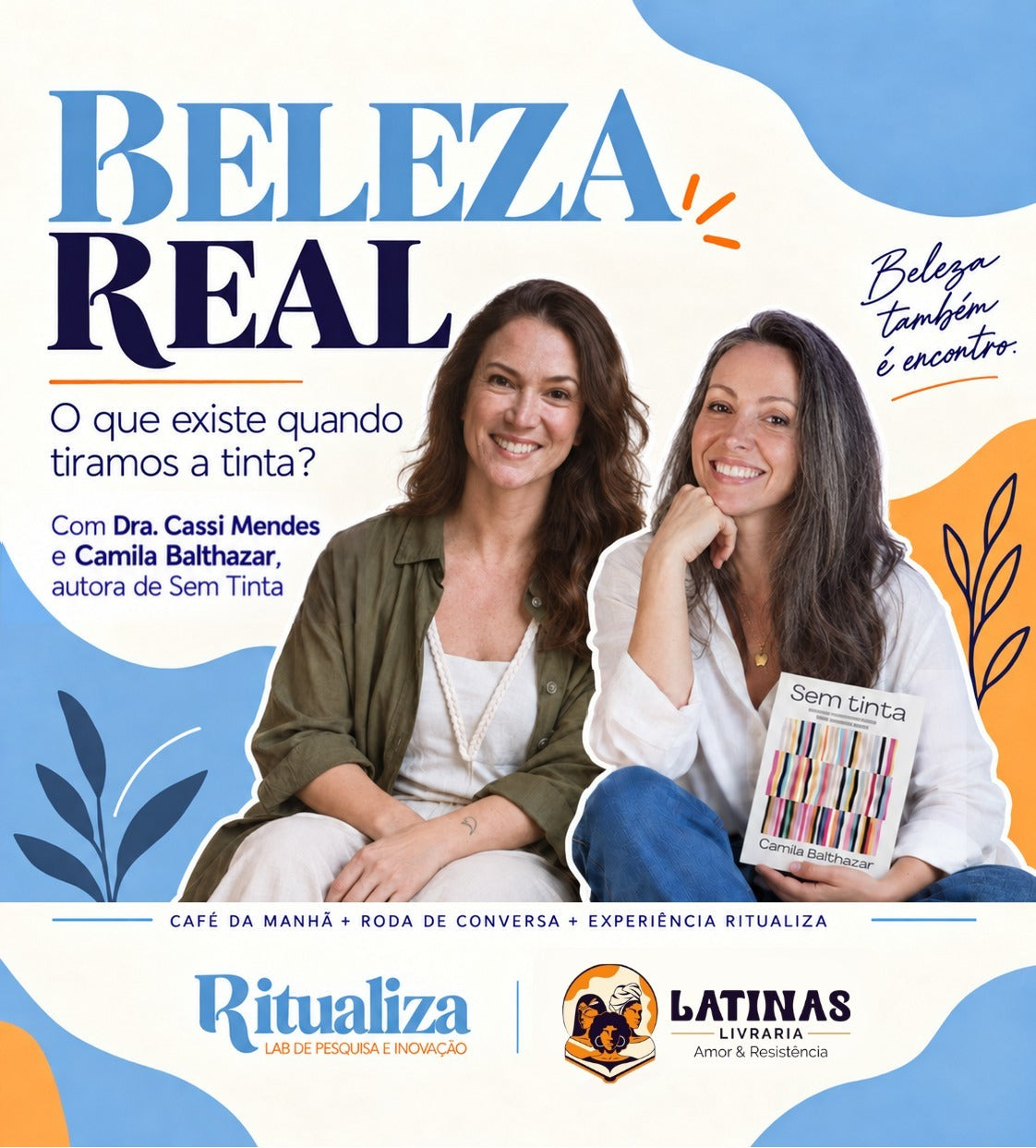 Evento Ritualiza e Livraria Latinas - Beleza real: o que existe quando tiramos a tinta?
